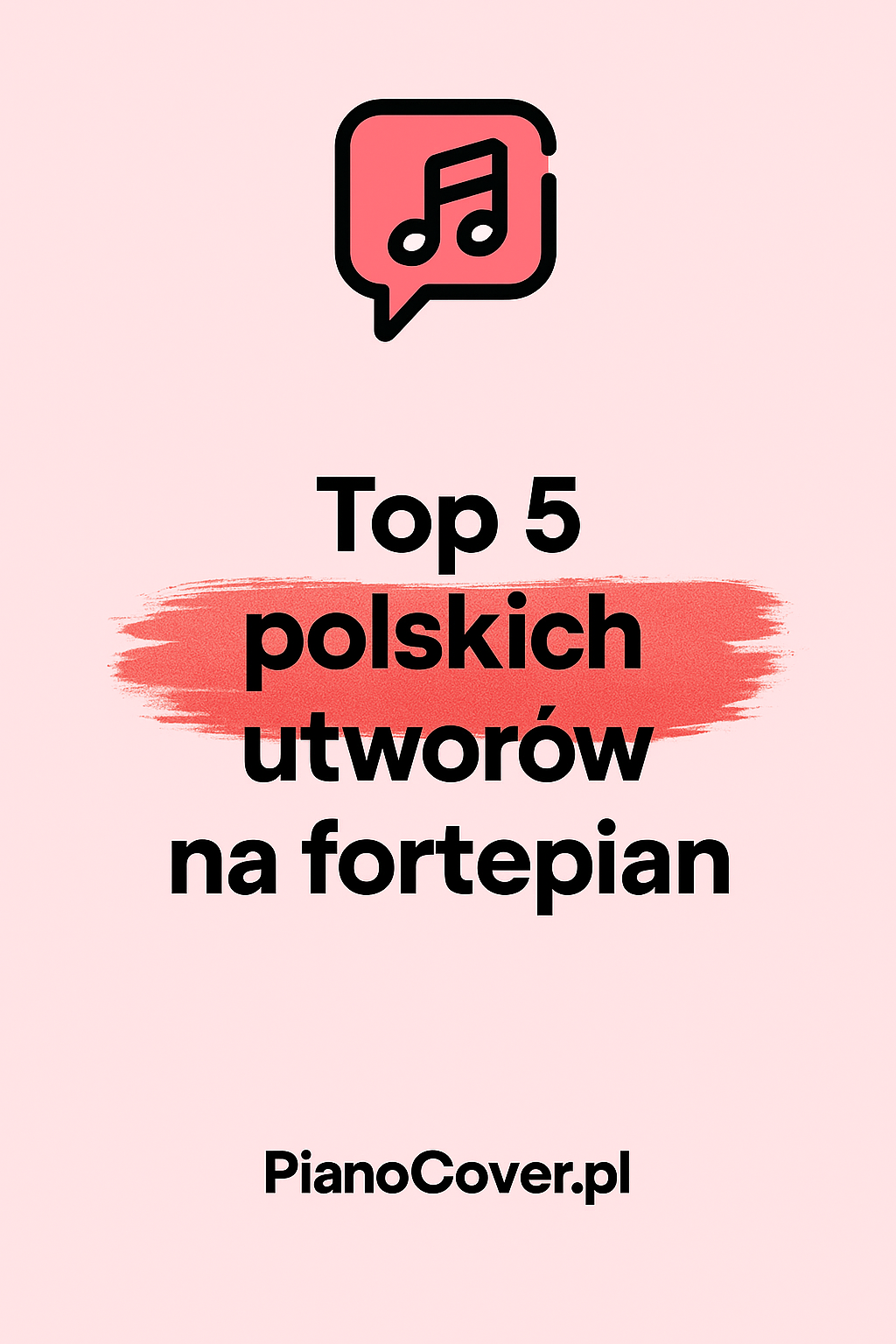 polskie utwory współczesne piano nuty dla dziecitop 5 polskich utworów na fortepian
