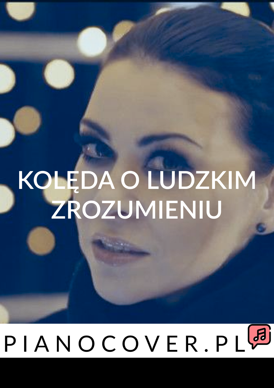 kolęda o ludzkim zrozumieniu karaoke podkład mp3 backing track katarzyna kołodziejczyk Norbert Wronka kolędy współczesne