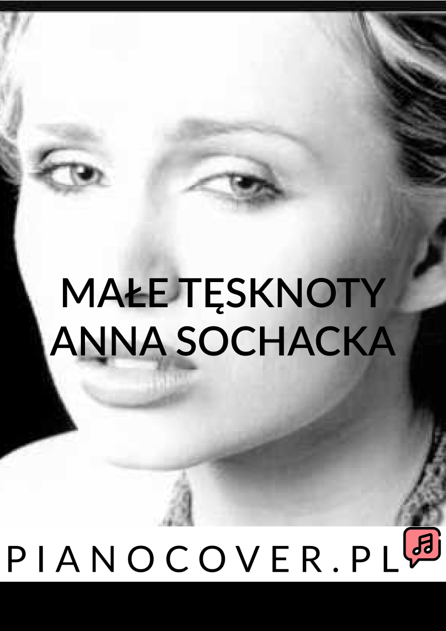 MAŁE TĘSKNOTY ANNA SOCHACKA PODKŁAD INTRUMENTALNY DLA WOKALISTÓW MP3 
KRYSTYNA PROŃKO