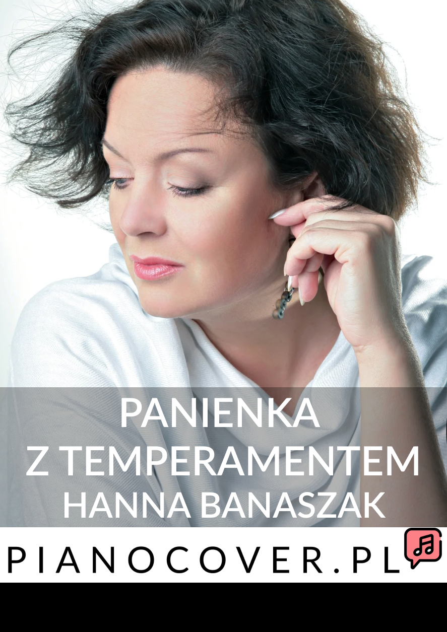 PANIENKA Z TEMPERAMENTEM HANNA BANASZAK PROFESJONALNY PODKŁAD INSTRUMENTALNY DLA WOKALISTÓW KARAOKE MP3